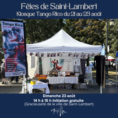 Kiosque Tango Rico aux Fêtes de Saint-Lambert